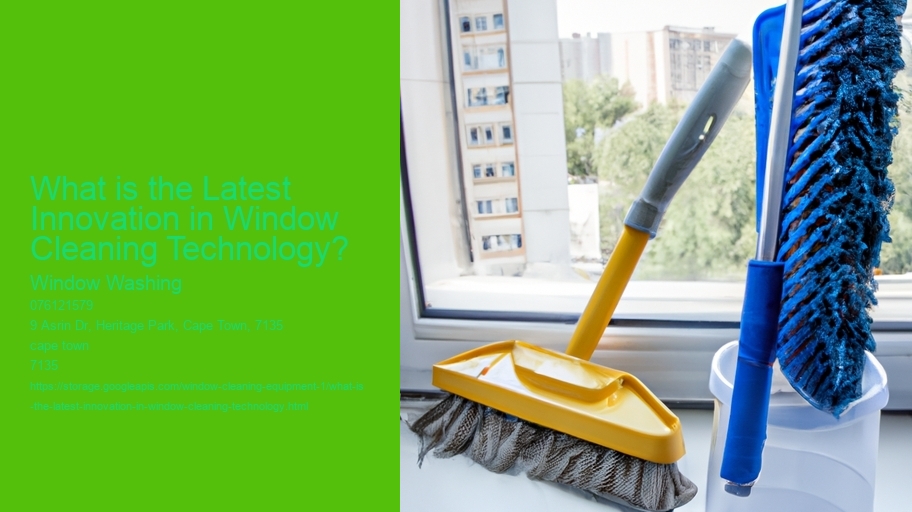 What is the Latest Innovation in Window Cleaning Technology? 